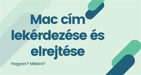MAC cím beállítása és szűrése