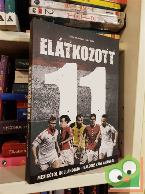 Borító: Privacsek András - Fűrész Attila: Elátkozott 11 Mexikótól Hollandiáig