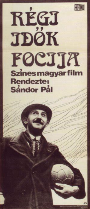 A Régi idők focija című film plakátja