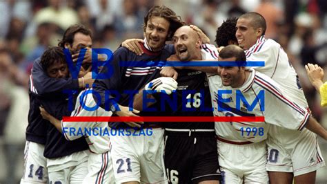 Franciaország dicsőséges 1998-as vb-győzelme