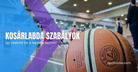 Kosárlabda stratégiák a szabályok kihasználásával