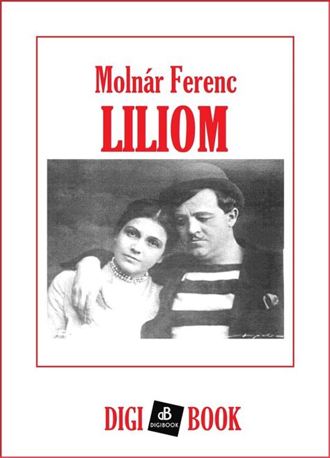 Molnár Ferenc és a Liliom című dráma