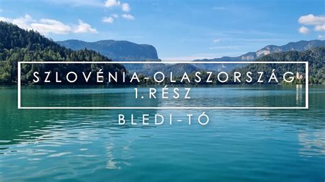 Bledi-tó Szlovéniában