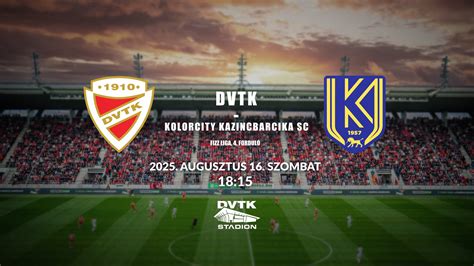 DVTK - Kazincbarcika mérkőzés