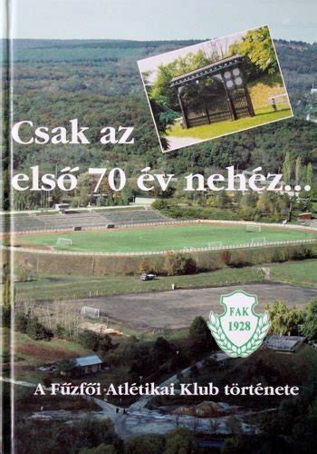 A Fűzfői Atlétikai Klub történelmi sportpályája