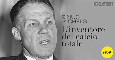 Rinus Michels taktikai elképzeléseinek alapjai