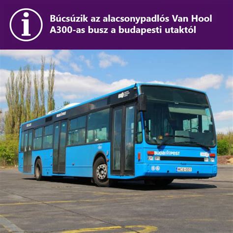 Öregedő Van Hool busz a budapesti utakon