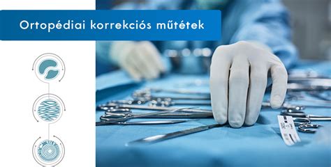 Ortopédiai műtéti eszközök