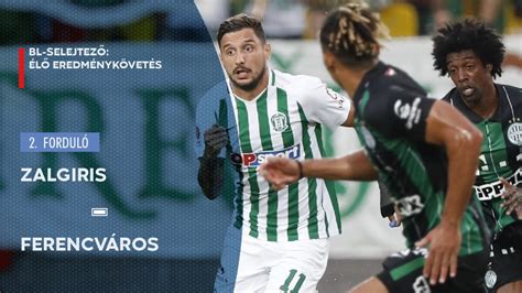 A 2021-es Zalgiris Vilnius - Ferencváros BL-selejtező visszavágójának pillanatképe