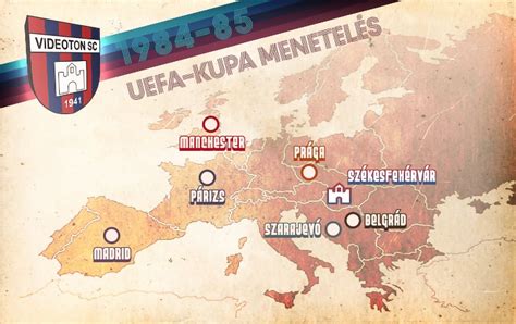A Videoton 1984-es UEFA Kupa szereplésének térképe