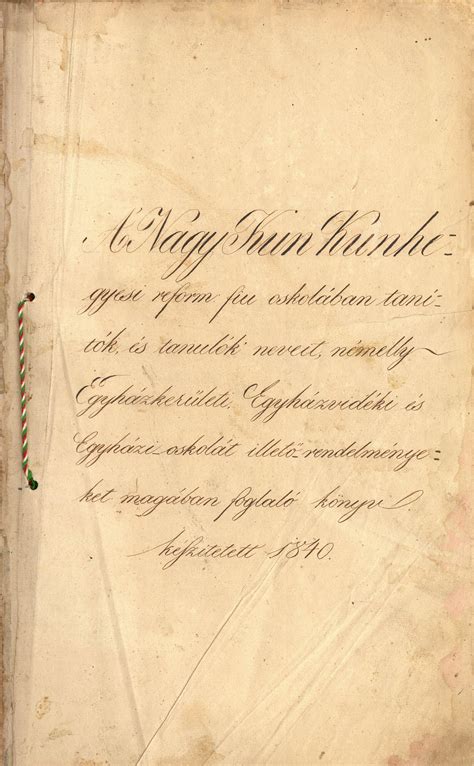 A kunhegyesi református fiúiskola anyakönyvének címoldala, melyben a Gotterhalte magyar nyelvű szövege is megtalálható