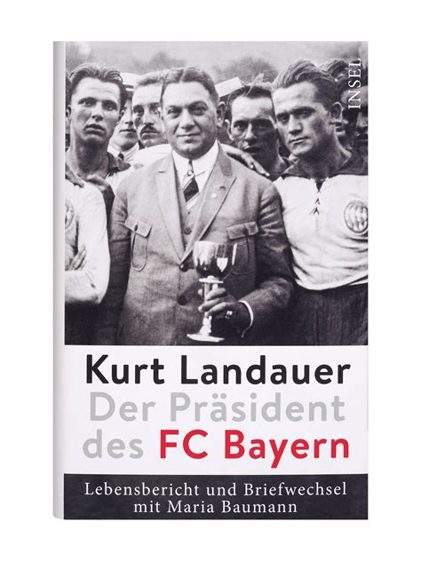 Kurt Landauer, az FC Bayern München elnöke