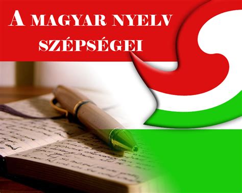 A magyar nyelv szépségei