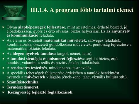 A vezetői utánpótlás programok főbb elemei