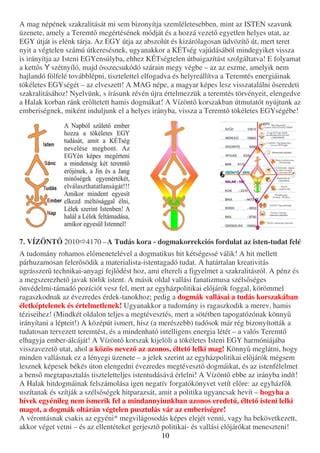A hamis kilences támadó mozgása és az általa létrehozott terek