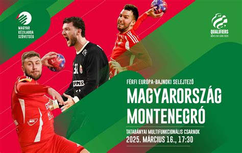 Magyarország - Montenegró férfi kézilabda mérkőzés Podgoricában