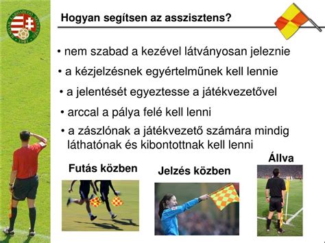 Játékvezető asszisztens zászlójelzése