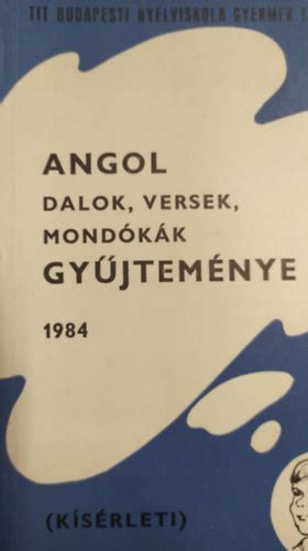 Angol mondókák és dalok gyűjteménye