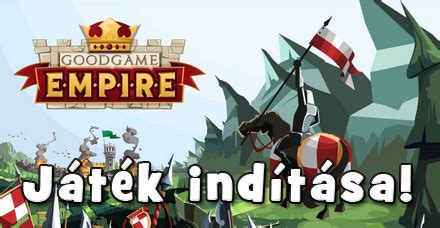 Goodgame Empire játék főmenüje