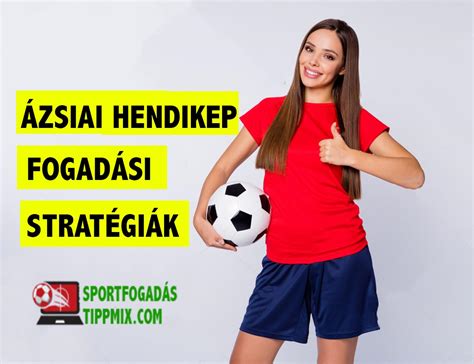 ázsiai hendikep magyarázó ábra