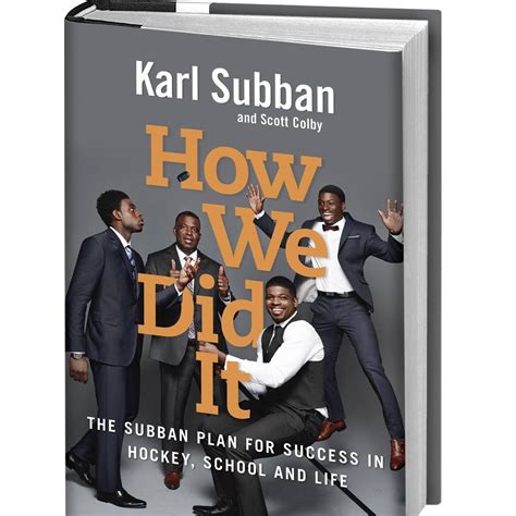 Karl Subban, P.K. Subban apja, a How We Did It című könyvével