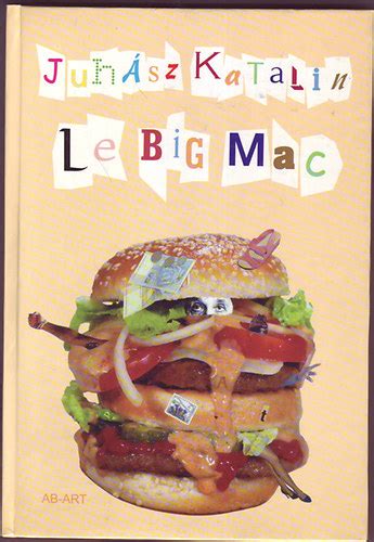 Juhász Katalin: Le Big Mac című kötetének borítója