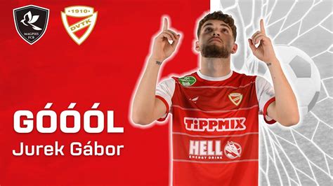 Jurek Gábor gólöröme a DVTK mezében