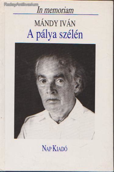 Mándy Iván: A pálya szélén című könyvének borítója