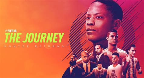 FIFA 18 The Journey Hunter Returns története