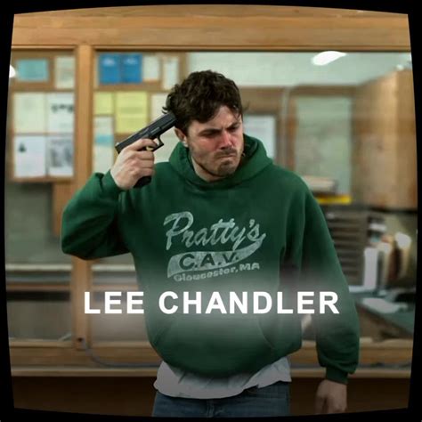 Lee Chandler a mindennapokban