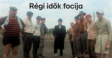 A Régi idők focija plakátja