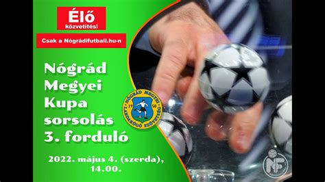 Nógrád Megyei Kupa sorsolás ceremónia