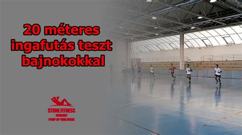 A 20 méteres ingafutás teszt elrendezése és útvonala