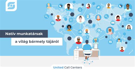 A United Call Centers modern technológiai és emberi szakértelmet ötvöző működési modellje