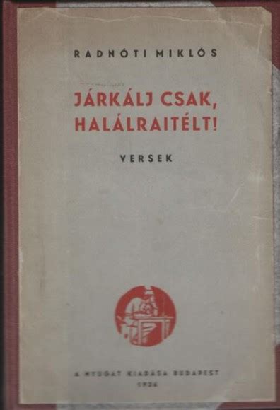 A Járkálj csak, halálraítélt! című kötet borítója